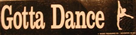 Gotta Dance Bumper Sticker